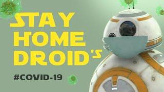 BB8 - Stay home droid's | Starwars | COVID-19