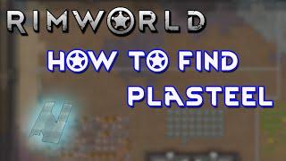 Rimworld 1.1 Tutorial - How to find Plasteel- Royalty DLC