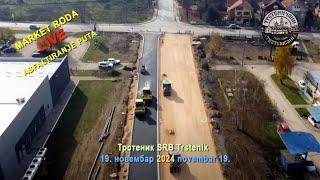 TRSTENIČANI UŽIVO E-761 – LIVE ODOZGO: ASFALT ZA RASKRSNICU KOD MARKETA RODA, 19. nov 2024.