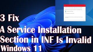 A Service Installation Section in This INF Is Invalid