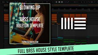 Blowing up - Bass House Ableton Template