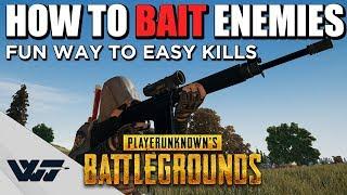 GUIDE: How to BAIT enemies for EASY KILLS in PUBG (Mind tricks v2)