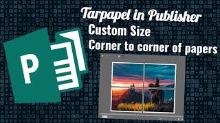 Make your own Tarpapel in Publisher | Custom Size | Sagad sa tabi
