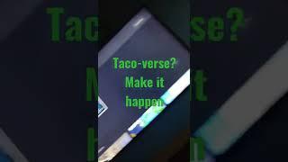 Taco-Verse