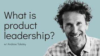 What is Product Leadership?