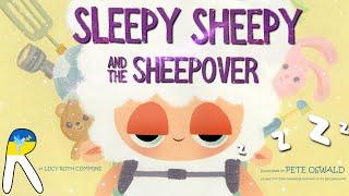 Sleepy Sheepy and the Sheepover - Animated Read Aloud Book