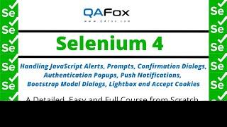 Handling Alerts, Prompts, Confirmation, Authentication Popups & many more (Selenium 4 - Session 18)