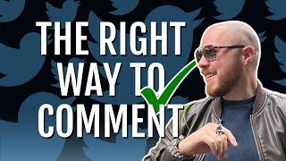 How to Comment Like a Pro | Twitter Tutorial