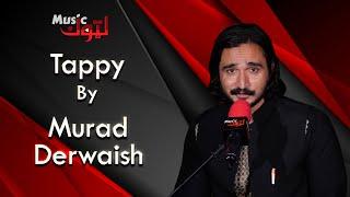 Pashto New Tappy | Murad Derwaish | Pashto New Song | By Latoon Music | 2023