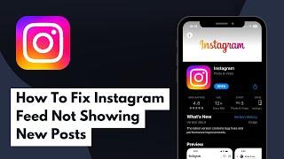 How To Fix Instagram Feed Not Showing New Posts (Full Guide)