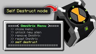 Ben 10 Addon - Omnitrix self Destruct feature
