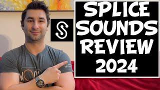 Splice Review for Splice Sounds 2024