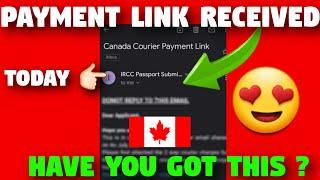 Canada Courier Payment Link  In Just 4 Days  | HOW ?? | Vfs canada Update