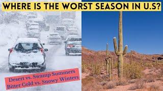 Where is the Worst Season in the US? Worst Summers vs. Worst Winters