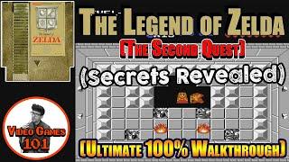 The Legend of Zelda NES Second Quest Walkthrough | 100% Guide | Video Games 101