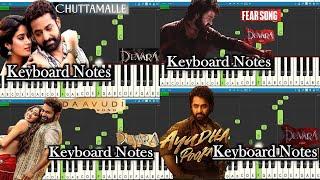 Devara Songs Keyboard Notes | Anirudh | NTR | Chuttamalle | Fear Song​ | Ayudha Pooja | Daavudi