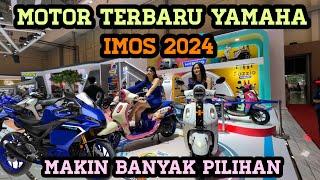 Motor terbaru YAMAHA di IMOS 2024, Nmax, Gear125, Xmax, Aerox, Mio, R15, XSR, Filano, Fazio, R3 Lexy