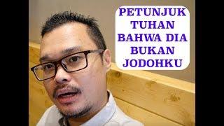 Petunjuk Tuhan bahwa dia bukan jodohmu, jangan dipaksakan menikah