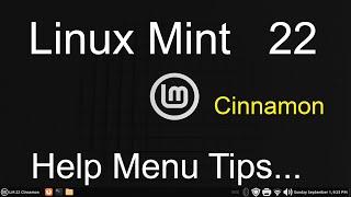 Linux Mint 22 - Cinnamon - Help Menu Tips.