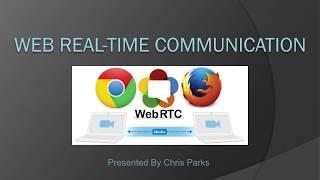 Web Real Time Communication