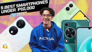 5 of the BEST phones UNDER PHP 10K (Q1 2024)