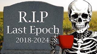 No, Last Epoch is not Dead.