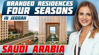 Beyond Luxury: Waterfront branded residences in Jeddah | Buy real estate in Saudi Arabia 2024