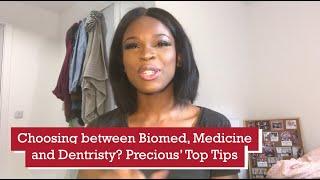 Choosing between biomedical, medicine or dentistry