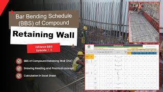 How to Prepare Retaining Wall Bar Bending Schedule | Retaining Wall BBS