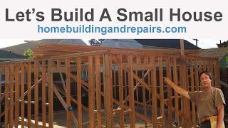Small House Framing, Foundation And Plumbing - Do It Yourself Home Building Education And Pro Tips