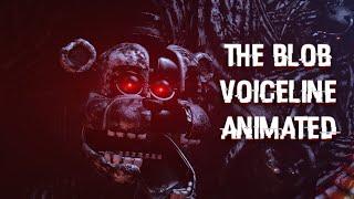 The Blob Voiceline Animated [FNAF SECURITY BREACH/SFM]
