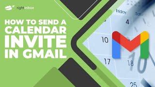 How to Send a Calendar Invite in Gmail