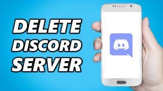 How to Delete a Discord Server on Mobile! (Full Tutorial)