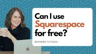Can I use Squarespace without paying? Squarespace Tutorial