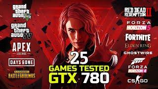 GeForce GTX 780 In 2022 | 25 Games Tested | #gtx780