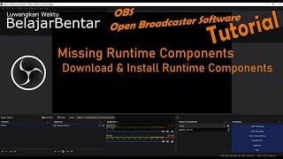 OBS Studio Error Your System is missing runtime components that obs studio requires