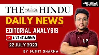 The Hindu Daily Newspaper Analysis | 22nd JULY 2023 | Current Affairs UPSC 2023