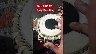 Tabla Lessons: Daily Practice Na Tin Tin Na