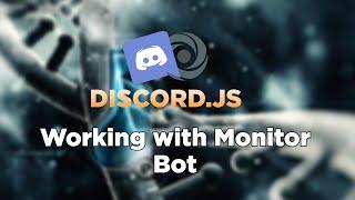 Working with monitor bot | Make glitch bot 24/7 | Pinging bot | Discord.js | aestra tech