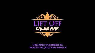 Kanye West & Jay Z - "Lift Off" (Acoustic Cover) [by Caleb Mak]