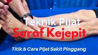 Saraf Kejepit Di Pinggang Tulang belakang Titik & Cara Pijat Sakit Pinggang @PijatIndonesia