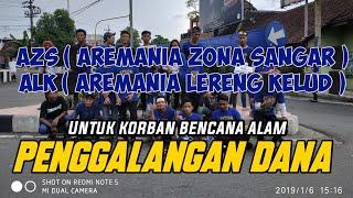 Penggalangan dana korban tsunami selat sunda || AREMANIA ZONA SANGAR & LERENG KELUD