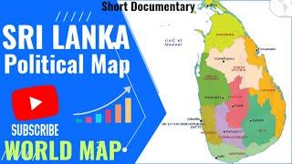 Sri Lanka: Political and Administrative Map / Province's and Districts of Sri Lanka / Sri Lanka Map