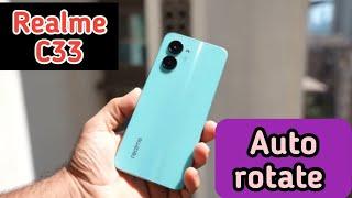 How To Enable Auto Rotation In Realme C33, Realme C33,Me Auto Rotation Kaise On Kare