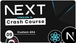 Next.js 13 Crash Course Tutorial #9 - Custom 404 Page