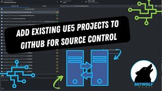 Adding Existing UE5 Projects to Github Source Control