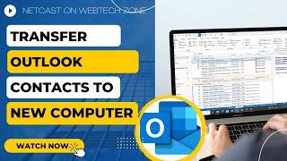 How to Transfer Outlook Contacts to New Computer | Transfer Outlook Address Book to a New Computer