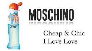 Обзор Аромата - Cheap & Chic I Love Love Moschino