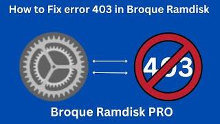 How to Fix Error 403 in Broque Ramdisk Pro v2.7.9.3 | iCloud Bypass | Change Serial Number