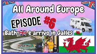 Meravigliosa Bath  e arrivo in Galles 󠁧󠁢󠁷󠁬󠁳󠁿 - All Around Europe episodio #6 ️ #travel #uk